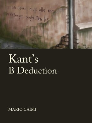 cover image of Kant's B Deduction